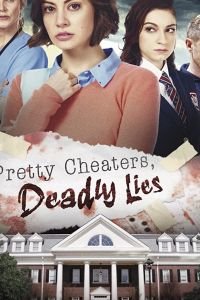 Pretty Cheaters, Deadly Lies (2020)