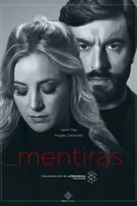 Mentiras 1 сезон 