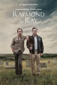   Рэймонд и Рэй (2022)